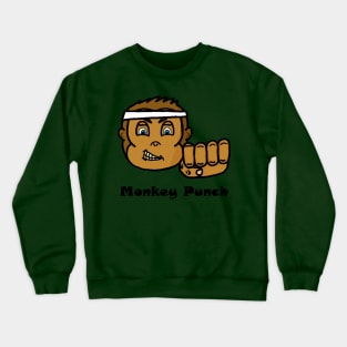 Monkey Punch! Crewneck Sweatshirt